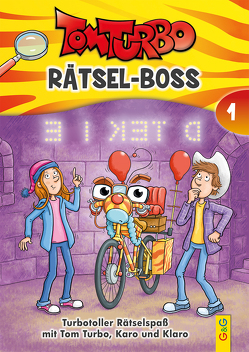 Tom Turbo – Rätsel-Boss 1 von Kahl,  Matthias, Thabet,  Edith, Tom Storyteller GmbH