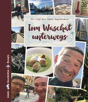 Tom Waschat unterwegs von Waschat,  Thomas