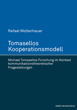 Tomasellos Kooperationsmodell von Mollenhauer,  Rafael