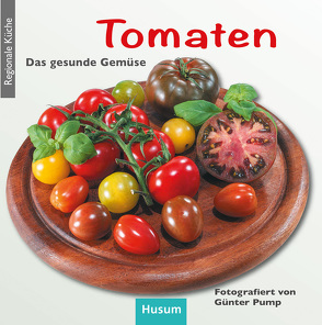Tomaten von Pump,  Günter