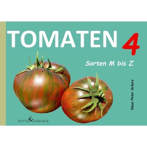 Tomaten 4 – M-Z von Schurz,  Klaus-Peter