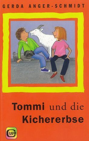Tommi und die Kichererbse von Anger-Schmidt,  Gerda