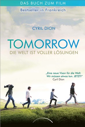 Tomorrow von Dion,  Cyril, Müller,  Elisabeth