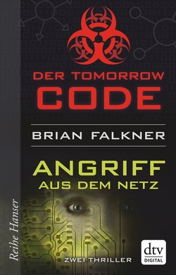 Tomorrow Code – Angriff aus dem Netz von Dürr,  Karlheinz, Falkner,  Brian, Stoll,  Cornelia