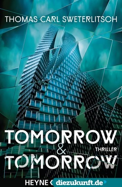 Tomorrow & Tomorrow von Mader,  Friedrich, Sweterlitsch,  Thomas Carl
