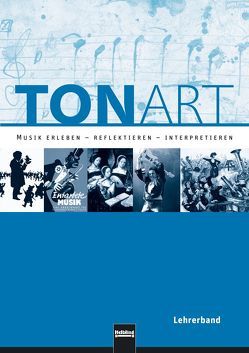 TONART Sek II BY (Ausgabe 2009) Paket von Beck,  Stephan, Hofmann,  Bernhard, Lindner,  Ursel, Mohr,  Klaus, Olbrich,  Micha, Schmid,  Wieland