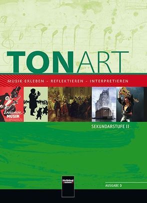 TONART Sek II D (Ausgabe 2015) Schulbuch von Beck,  Stephan, Hofmann,  Bernhard, Lindner,  Ursel, Schmid,  Wieland