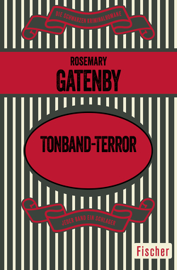 Tonband-Terror von Gatenby,  Rosemary, Prost,  Klaus