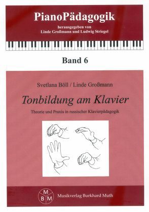 Tonbildung am Klavier von Böll,  Svetlana, Grossmann,  Linde