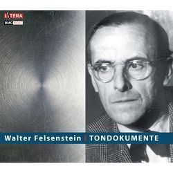 Tondokumente von Felsenstein,  Walter
