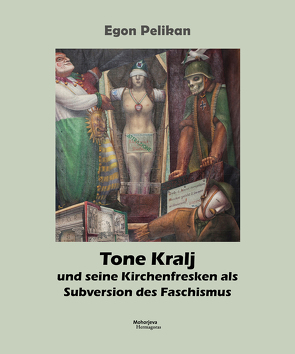 Mussolini und Hitler in den Kirchen des slowenischen Küstenlandes von Pelikan,  Egon