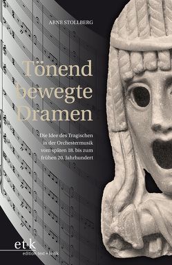 Tönend bewegte Dramen von Stollberg,  Arne