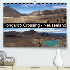 Tongariro Crossing – Neuseeland (Premium, hochwertiger DIN A2 Wandkalender 2020, Kunstdruck in Hochglanz) von Flori0
