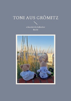Toni aus Grömitz von Groß,  Bernd