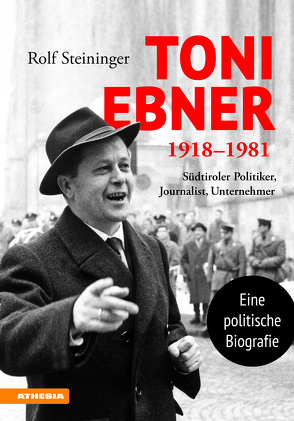 Toni Ebner 1918–1981 von Steininger,  Rolf