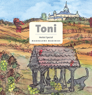 Toni – Herbst Spezial von Magirius,  Magdalene
