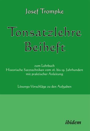 Tonsatzlehre Beiheft von Trompke,  Josef