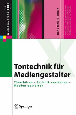 Tontechnik für Mediengestalter von Friedrich,  Hans Jörg