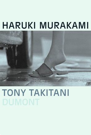 Tony Takitani von Gräfe,  Ursula, Murakami,  Haruki