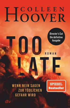 Too Late – Wenn Nein sagen zur tödlichen Gefahr wird von Hofstetter,  Urban, Landau,  Michelle, Wagner,  Alexander Gerald