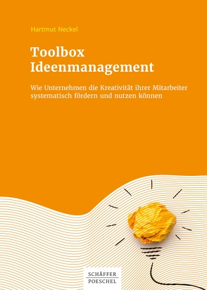 Toolbox Ideenmanagement von Neckel,  Hartmut