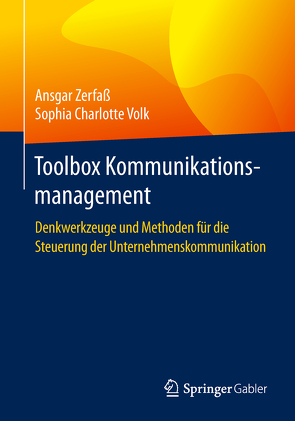 Toolbox Kommunikationsmanagement von Volk,  Sophia Charlotte, Zerfaß,  Ansgar, Ziegele,  Daniel