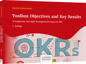 Toolbox Objectives and Key Results von Kudernatsch,  Daniela