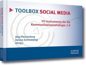 Toolbox Social Media von Pfannenberg,  Jörg, Schmalstieg,  Denise