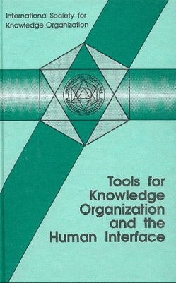 Tools for Knowledge Organization and the Human Interface von Fugmann,  Robert