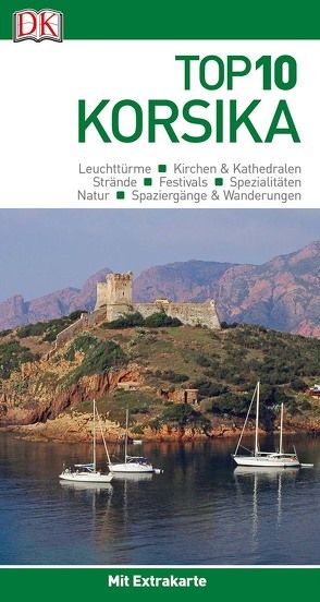 Top 10 Reiseführer Korsika