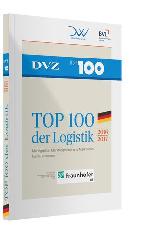 Top 100 der Logistik 2016/2017 von Schwemmer,  Martin