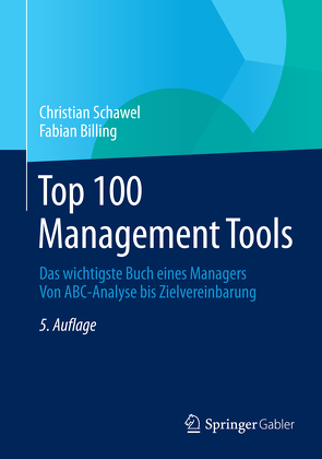 Top 100 Management Tools von Billing,  Fabian, Schawel,  Christian