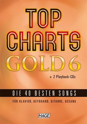Top Charts Gold 6 + 2 CDs + Midifiles (USB-Stick) von Hage,  Helmut