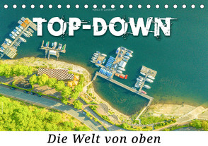 Top-down – Die Welt von oben (Tischkalender 2024 DIN A5 quer) von W. Lambrecht,  Markus