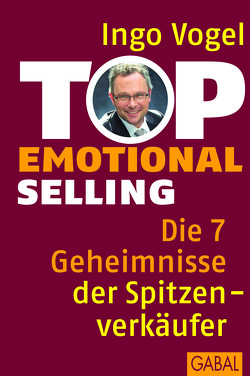 Top Emotional Selling von Vogel,  Ingo
