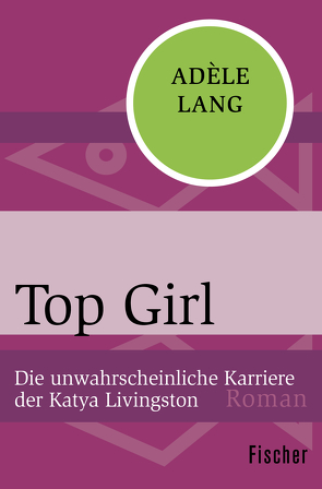 Top Girl von Lang,  Adèle, Seidel,  Wolfgang