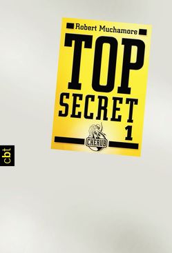 Top Secret 1 – Der Agent von Muchamore,  Robert, Ohlsen,  Tanja