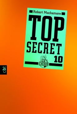 Top Secret 10 – Das Manöver von Muchamore,  Robert, Ohlsen,  Tanja