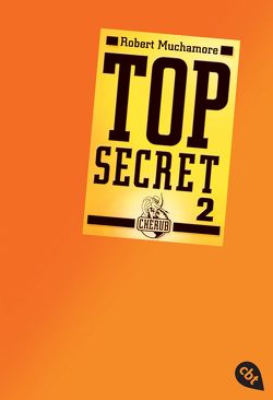 Top Secret 2 – Heiße Ware von Muchamore,  Robert, Ohlsen,  Tanja