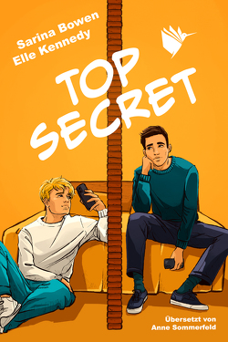 Top Secret: ein MM-College-Roman von Bowen,  Sarina, Kennedy,  Elle, Sommerfeld,  Anne