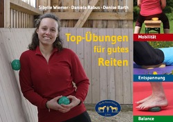 Top-Übungen für gutes Reiten von Barth,  Denise, Rabus,  Daniela, Wiemer,  Sibylle
