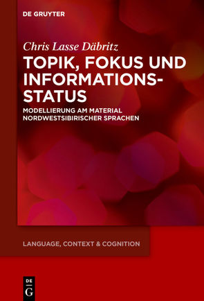 Topik, Fokus und Informationsstatus von Däbritz,  Chris Lasse