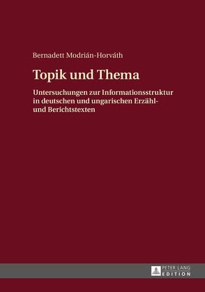 Topik und Thema von Modrián-Horváth,  Bernadett