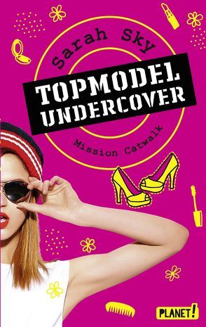 Topmodel undercover 2: Mission Catwalk von Bean,  Gerda, Sky,  Sarah