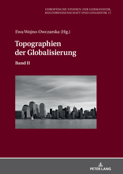 Topographien der Globalisierung von Wojno-Owczarska,  Ewa