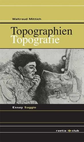 Topographien/Topografie von Mittich,  Waltraud