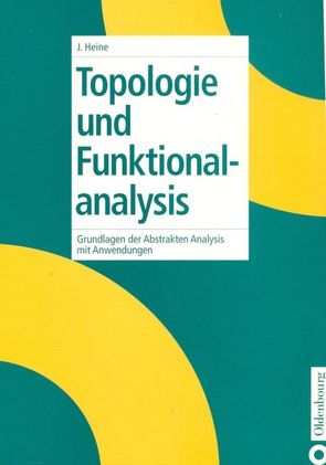 Topologie und Funktionalanalysis von Heine,  Jürgen