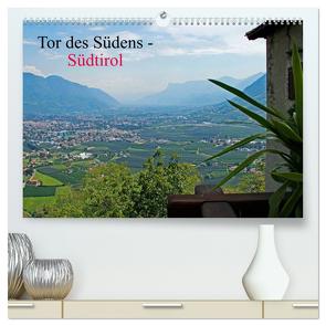 Tor des Südens (hochwertiger Premium Wandkalender 2024 DIN A2 quer), Kunstdruck in Hochglanz von Albilt,  Rabea