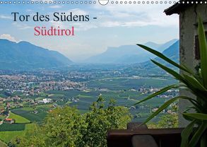 Tor des Südens (Wandkalender 2019 DIN A3 quer) von Albilt,  Rabea