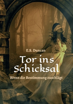 Tor ins Schicksal von Duncan,  E.S.